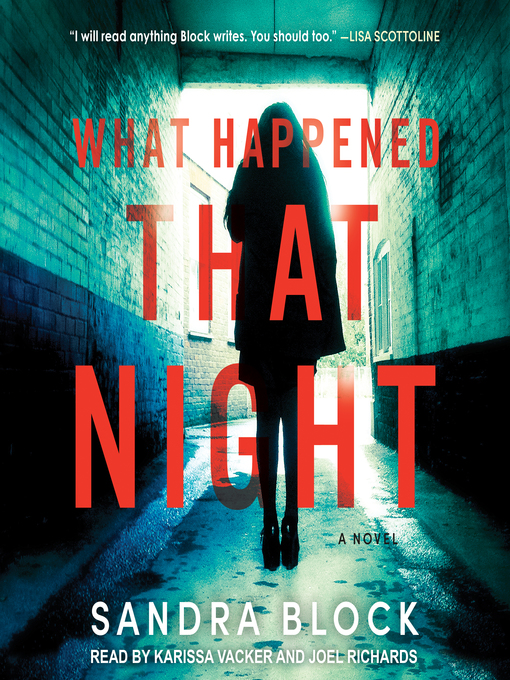 Title details for What Happened That Night by Sandra Block - Available